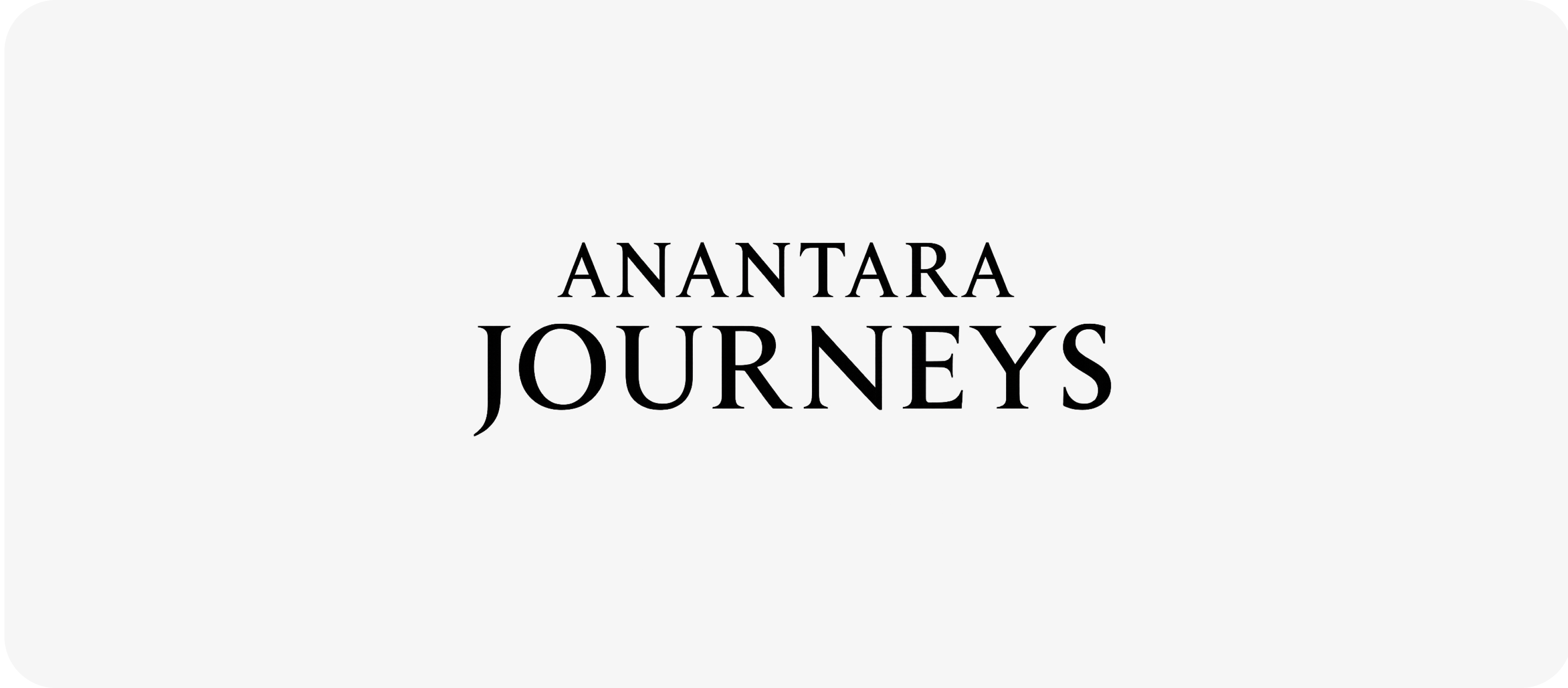 Anantara Journeys Anantara Journeys